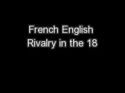 French English Rivalry in the 18