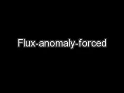 Flux-anomaly-forced