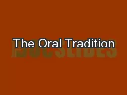 The Oral Tradition