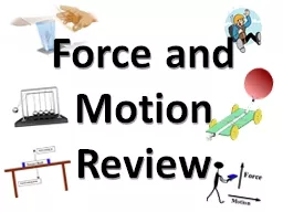 Force and Motion Review