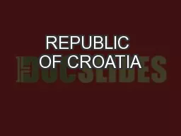 REPUBLIC OF CROATIA