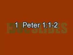 1  Peter 1:1-2