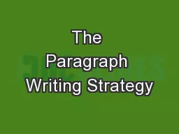 The Paragraph Writing Strategy