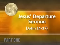 Jesus’ Departure Sermon