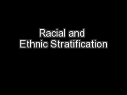 Racial and Ethnic Stratification