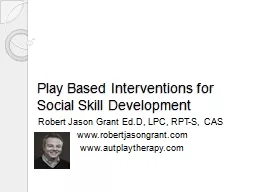 Play Based Interventions for Social Skill Development
