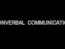 NONVERBAL  COMMUNICATION