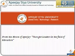 From the House of Apeejay:  “Thought Leaders in the field