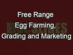 Free Range Egg Farming, Grading and Marketing