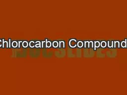 Chlorocarbon Compounds