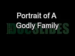 Portrait of A Godly Family