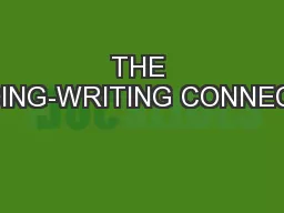 THE READING-WRITING CONNECTION