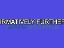 AFFIRMATIVELY FURTHERING