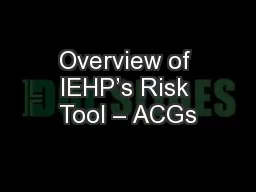 Overview of IEHP’s Risk Tool – ACGs