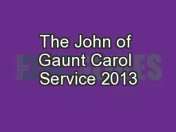 The John of Gaunt Carol Service 2013