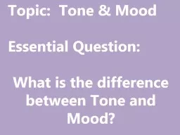 Topic:  Tone & Mood