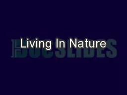 Living In Nature