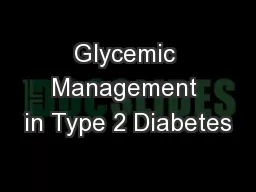 Glycemic Management in Type 2 Diabetes
