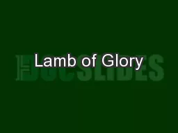 Lamb of Glory