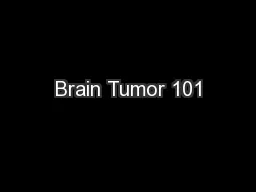 Brain Tumor 101