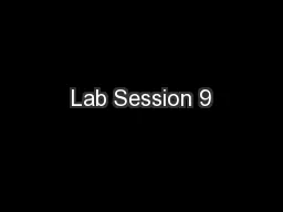 Lab Session 9