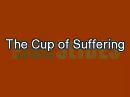 The Cup of Suffering