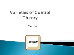 Varieties of Control Theory