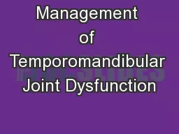 Management of Temporomandibular Joint Dysfunction