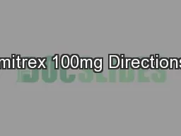 Imitrex 100mg Directions
