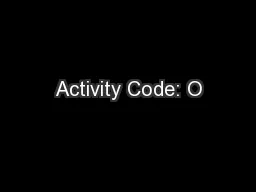Activity Code: O