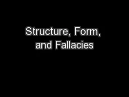 Structure, Form, and Fallacies