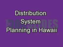 Distribution System Planning in Hawaii
