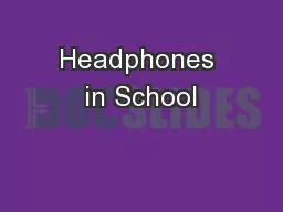 Headphones in School