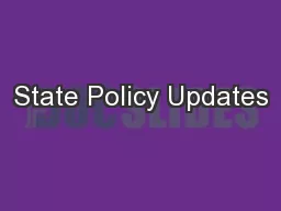 State Policy Updates