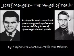 Josef Mengele – The ‘Angel of Death’