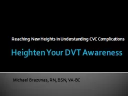 Heighten Your DVT Awareness