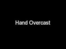 Hand Overcast
