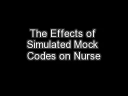 The Effects of Simulated Mock Codes on Nurse
