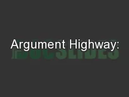 Argument Highway: