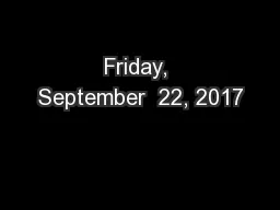 Friday, September  22, 2017