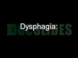 Dysphagia: