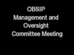 OBSIP Management and Oversight Committee Meeting