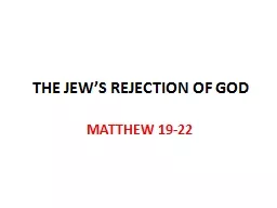 THE JEW’S REJECTION OF GOD