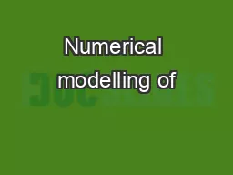 Numerical modelling of