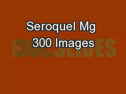 Seroquel Mg 300 Images