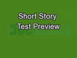Short Story Test Preview
