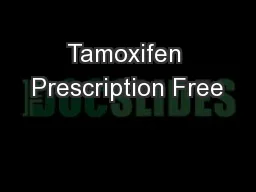 Tamoxifen Prescription Free