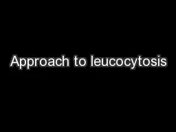 Approach to leucocytosis