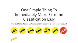 One Simple Thing To Immediately Make Extreme Classification