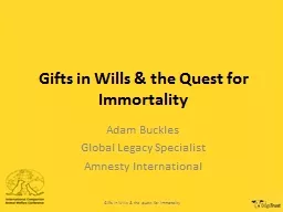Gifts in Wills & the Quest for Immortality